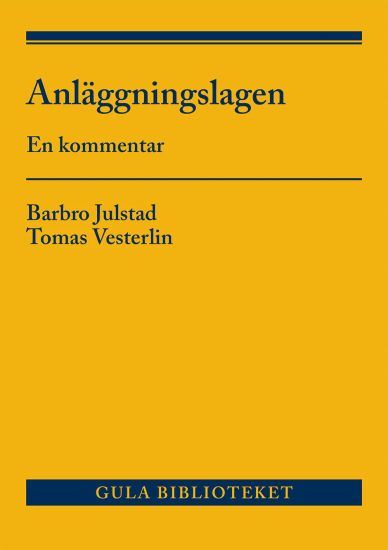 Anläggningslagen : en kommentar
