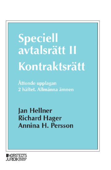 Speciell avtalsrätt II : kontraktsrätt, Andra häftet - Allmänna ämnen