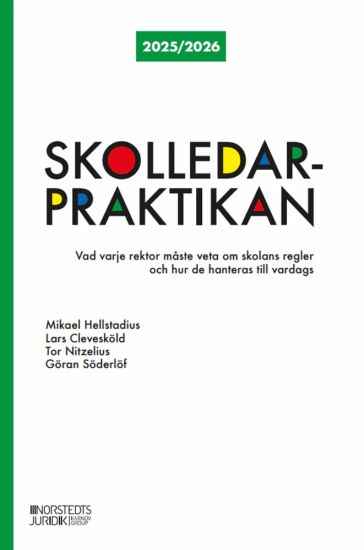 Skolledarpraktikan 2024/25 : Vad varje rektor måste veta om skolans regler