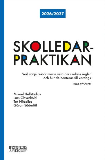 Skolledarpraktikan 2026/2027 : Vad varje rektor måste veta om skolans regle