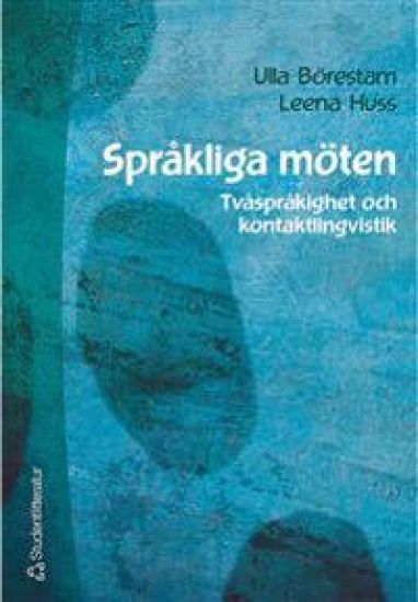 Språkliga möten - Tvåspråkighet och kontaktlingvistik