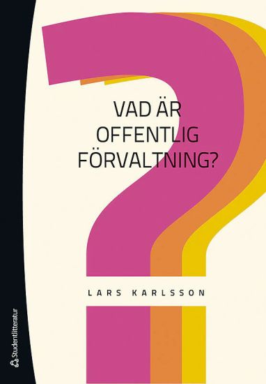 Vad är offentlig förvaltning?