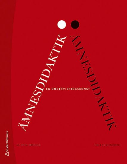 Ämnesdidaktik - en undervisningskonst