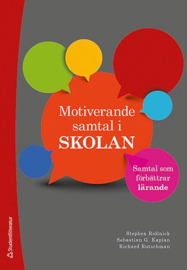 Motiverande samtal i skolan : samtal som förbättrar lärande