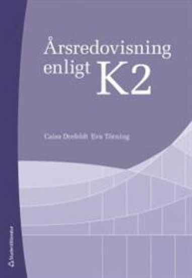 Årsredovisning enligt K2