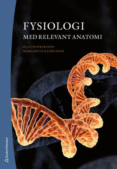 Fysiologi - med relevant anatomi
