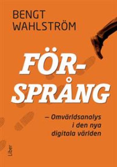 Försprång : omvärldsanalys på riktigt