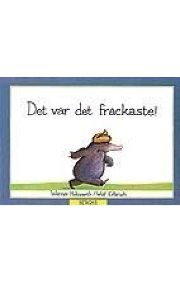 Det var det fräckaste!