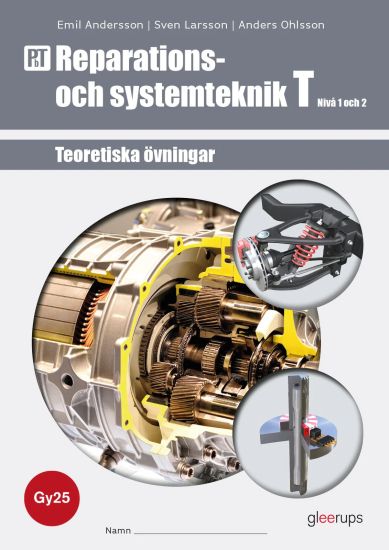 PbT Reparations- och systemteknik T 1-2, övningsbok, Gy25