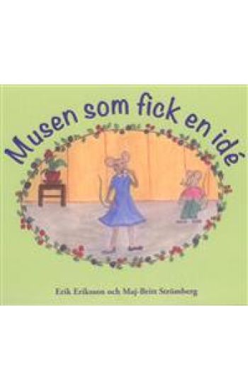 Musen som fick en idé