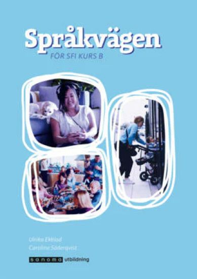 Språkvägen sfi B, upplaga 3