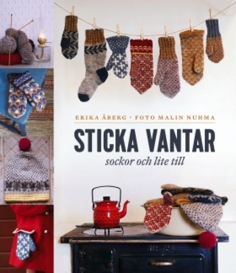 Sticka vantar, sockor och lite till