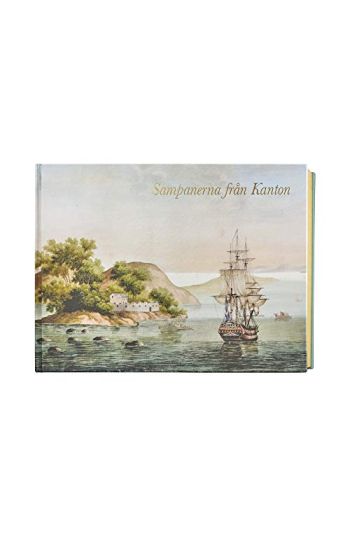 Sampanerna från Kanton : F.H af Chapmans kinesiska gouacher