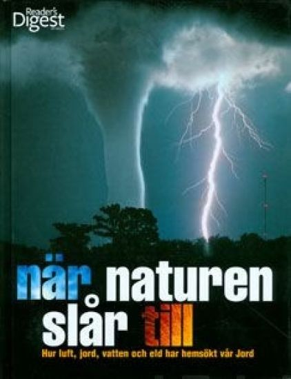 När naturen slår till