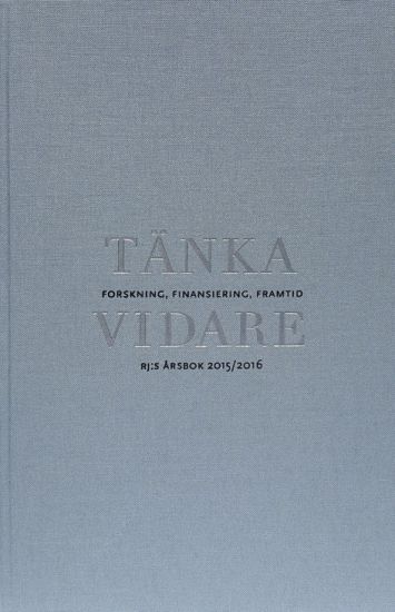Tänka vidare : forskning, finansiering, framtid