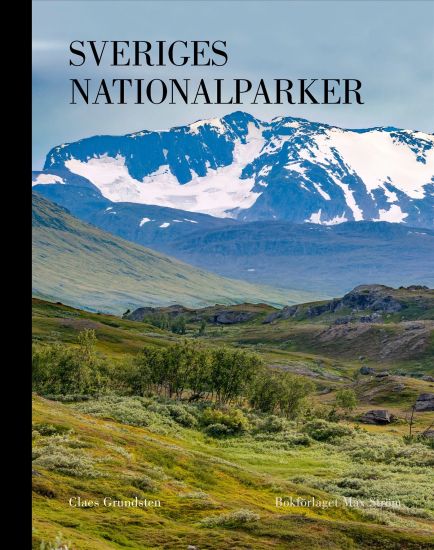Sveriges nationalparker (nyutgåva 2026) – Claes Grundsten, kirjan kansikuva