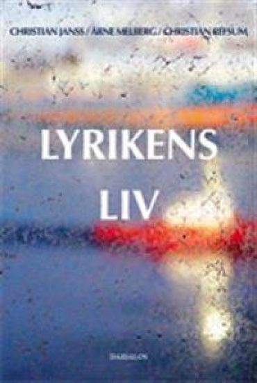 Lyrikens liv : introduktion till att läsa dikt