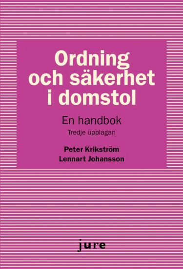 Ordning och säkerhet i domstol : en handbok