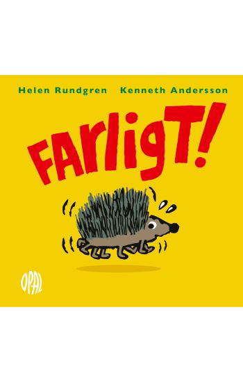 Farligt!
