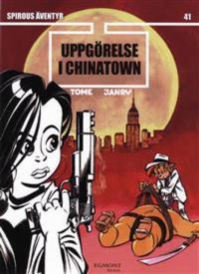 Spirous äventyr 41 Uppgörelse i Chinatown