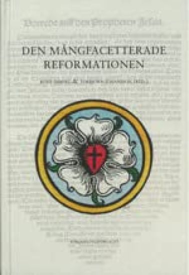 Den mångfacetterade reformationen
