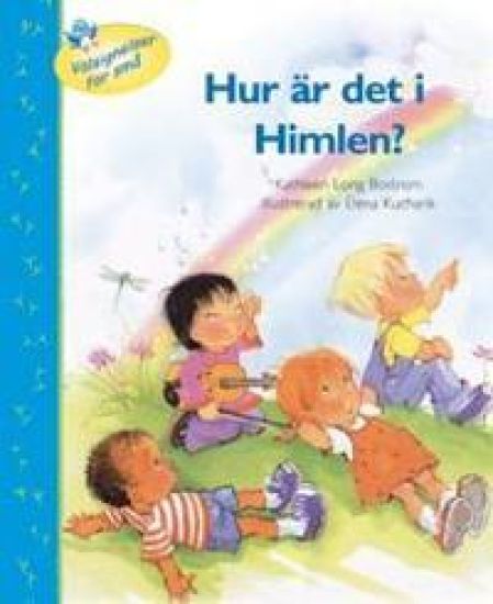 Hur är det i Himlen?