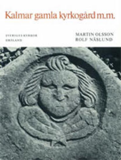 Småland III:3 : Gamla kyrkogården, Sankta Birgittas kyrka, Svartbrödraklostrets kyrka