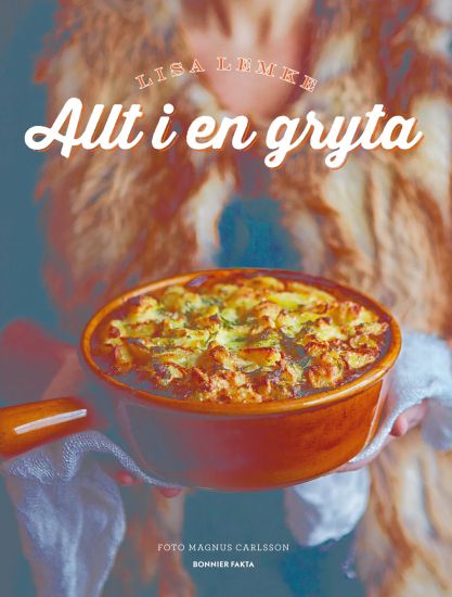 Allt i en gryta