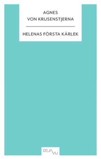Helenas första kärlek