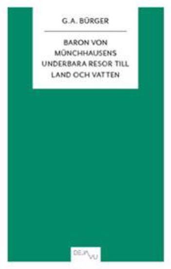 Baron von Münchhausens underbara resor till land och vatten