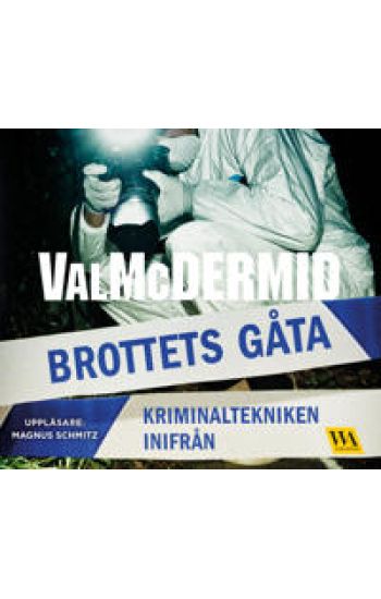Brottets gåta : kriminaltekniken inifrån