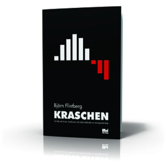 Kraschen : En bok om kriser, konkurser och andra baksidor av entreprenörska