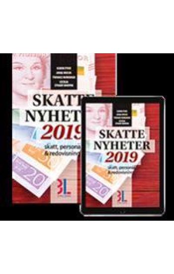 Skattenyheter 2019 : skatt, personal & redovisning