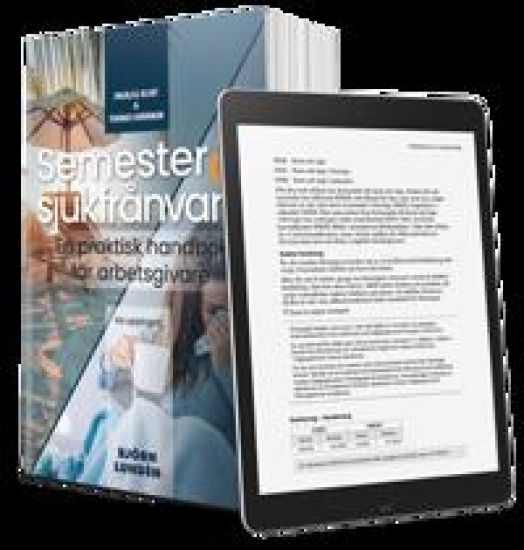 Semester och sjukfrånvaro : en praktisk handbok för arbetsgivare