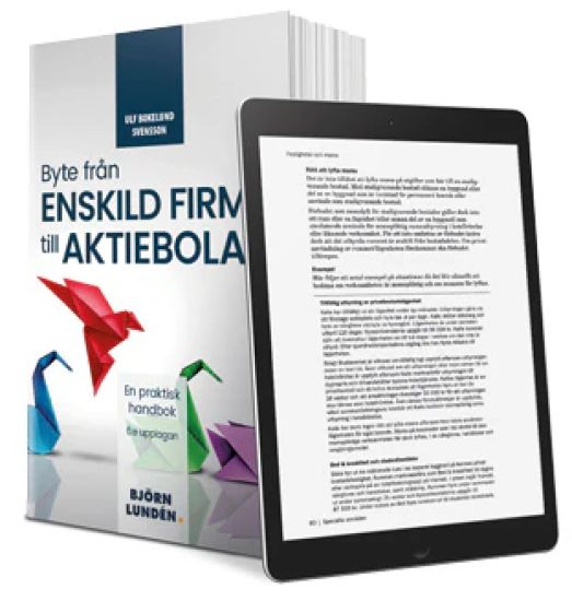 Byte från enskild firma till aktiebolag : en praktisk handbok