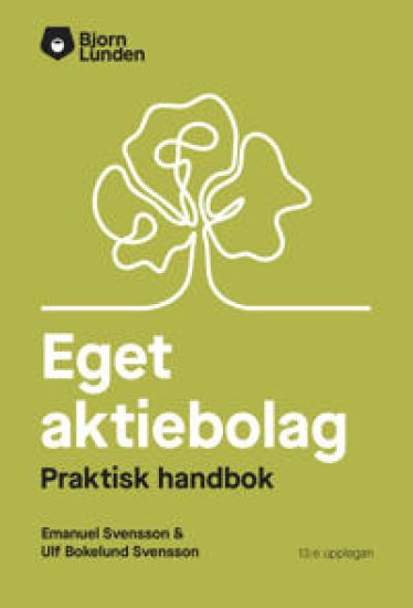Eget aktiebolag : en praktisk handbok