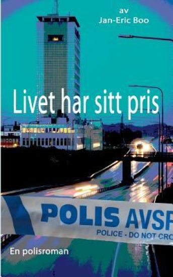 Livet har sitt pris