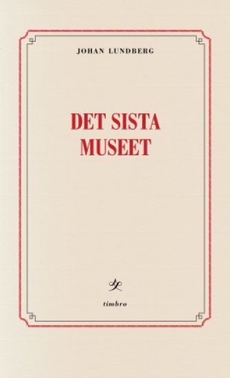Det sista museet : reflektioner om identitetspolitik, kultur & integration