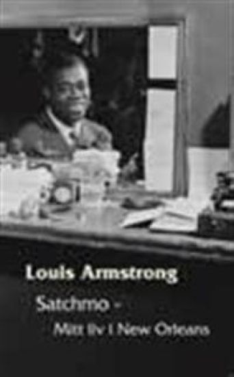 Satchmo : mitt liv i New Orleans