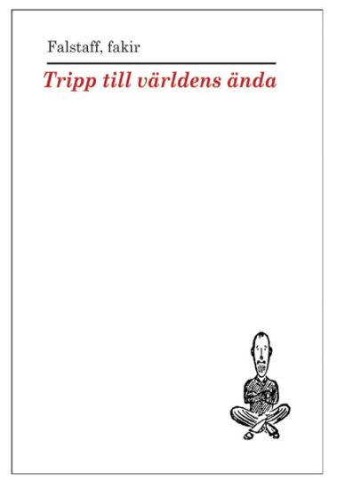 Tripp till världens ända : och något litet längre