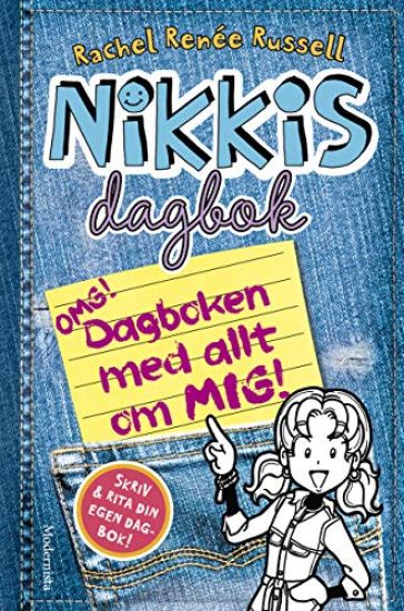 Nikkis dagbok: OMG! Dagboken med allt om mig!