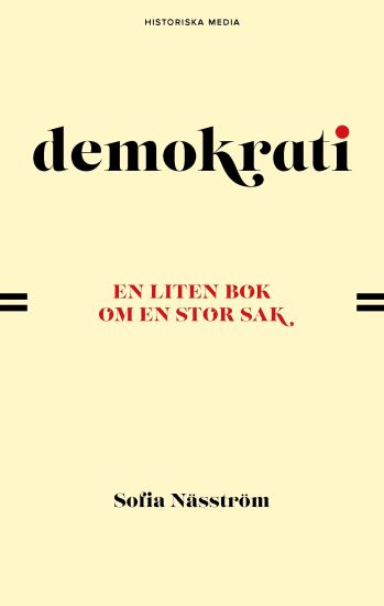 Demokrati : en liten bok om en stor sak