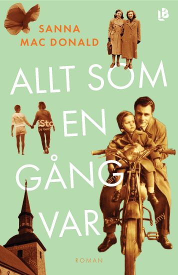 Allt som en gång var