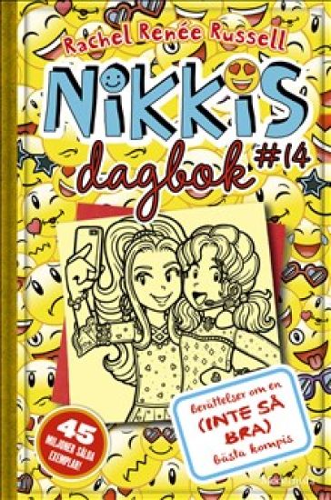 Nikkis dagbok #14 : berättelser om en (inte så bra) bästa kompis