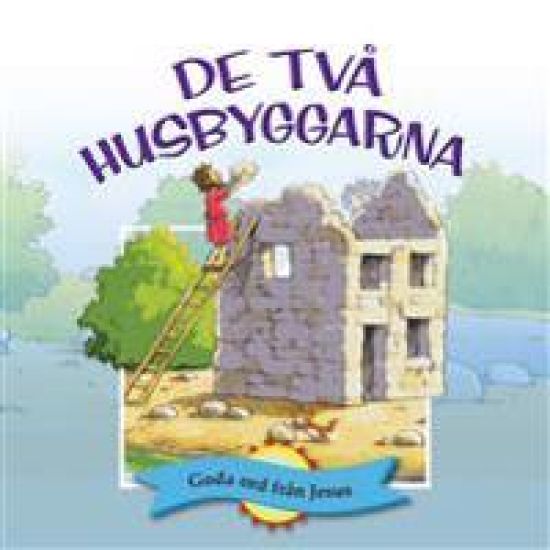 De två husbyggarna