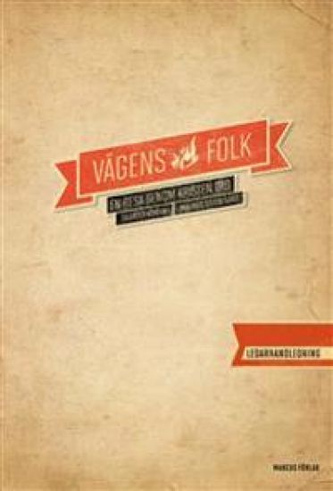 Vägens folk : ledarhandledning