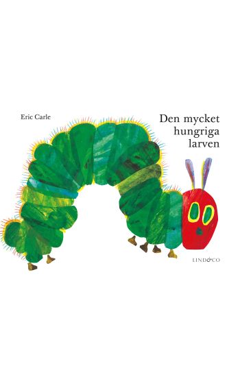 Den mycket hungriga larven