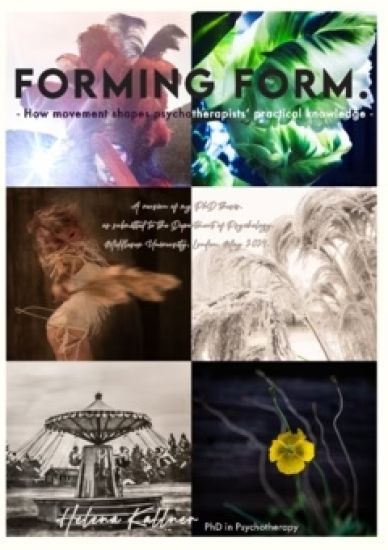 Forming Form. : - How movement shapes psychotherapists’ practical knowledge -