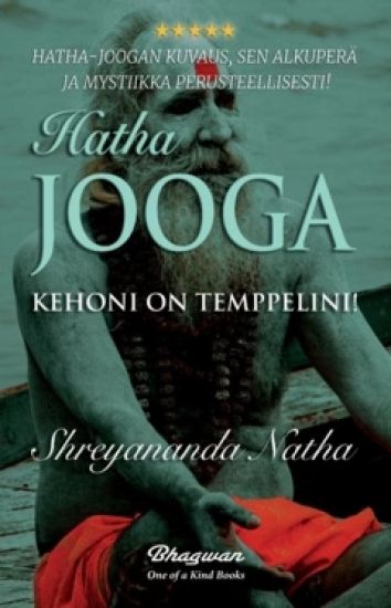 Hatha-jooga : kehoni on temppelini