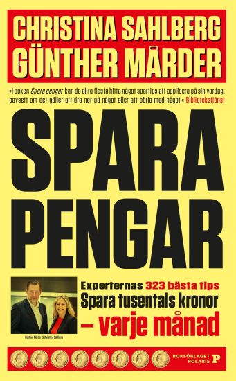 Spara pengar : experternas 323 bästa tips